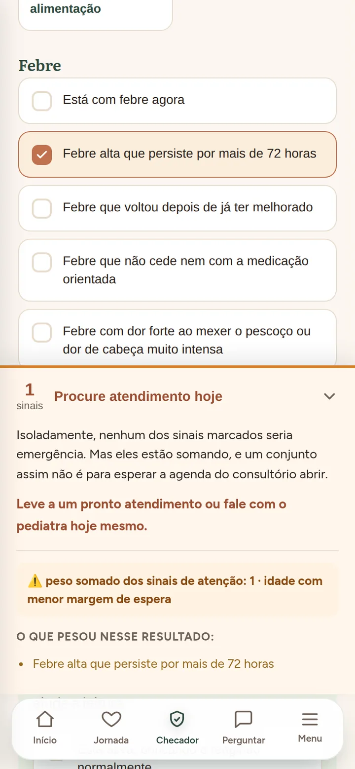 Checador de sinais: tema Febre com um sinal marcado e o resultado Procure atendimento hoje, com o que pesou na decisão