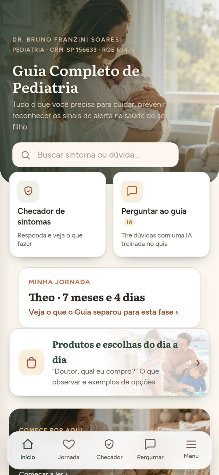 Tela inicial do guia com a busca por sintoma, o checador, o Perguntar ao guia, o atalho da Minha Jornada e a área de Produtos e escolhas
